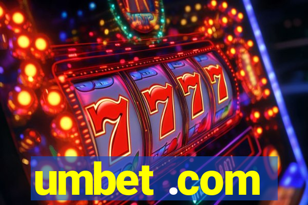 umbet .com